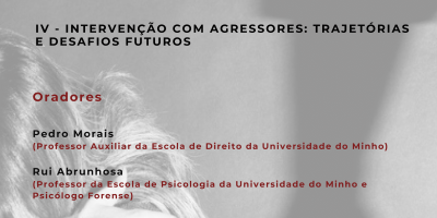 Cartaz IV Sessão - Intervenção com Agressores - Trajetórias e Desafios Futuros-1
